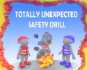 Captura 1 de Totally Unexpected Safety Drill