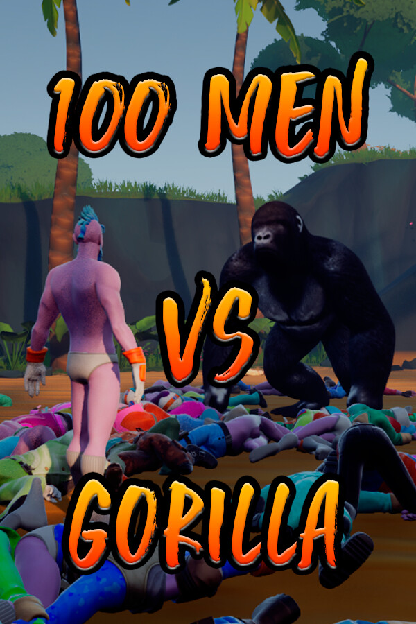 100 Men VS Gorilla