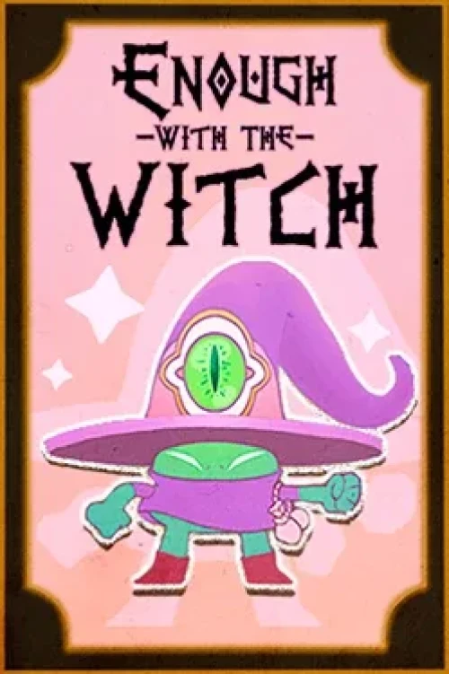 Enough with the witch