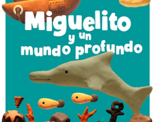 Miguelito y un mundo profundoâ„¢