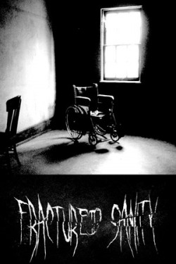 Fractured Sanity