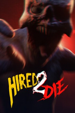 Hired 2 Die