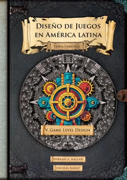 diseno-de-juegos-en-america-latina-v-game-level-design