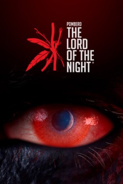Pombero: EL SEÑOR DE LA NOCHE (Renacido)