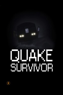 Quake Survivor
