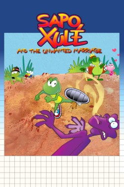 Sapo Xulé e o Casamento Indesejado