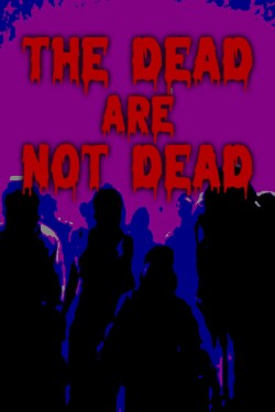 The Dead are Not Dead