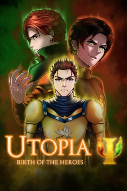 Utopia: El Nacer de los Héroes 