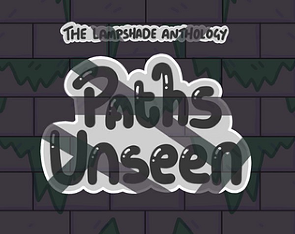 Paths Unseen