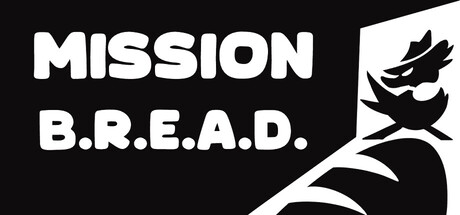 Mission: B.R.E.A.D